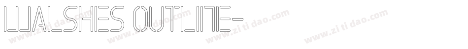 Walshes Outline字体转换